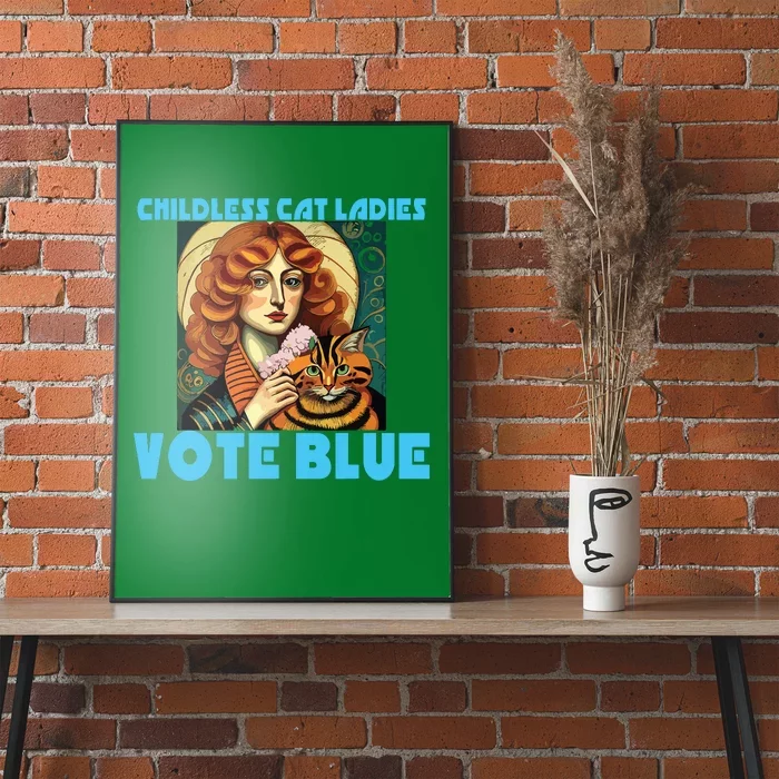 Childless Cat Ladies Vote Blue Poster