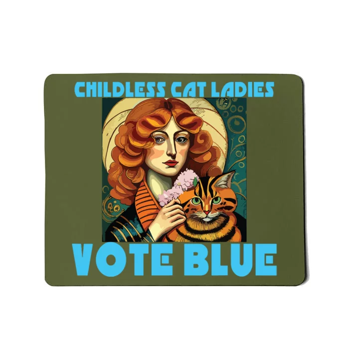 Childless Cat Ladies Vote Blue Mousepad