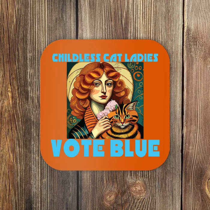 Childless Cat Ladies Vote Blue Coaster