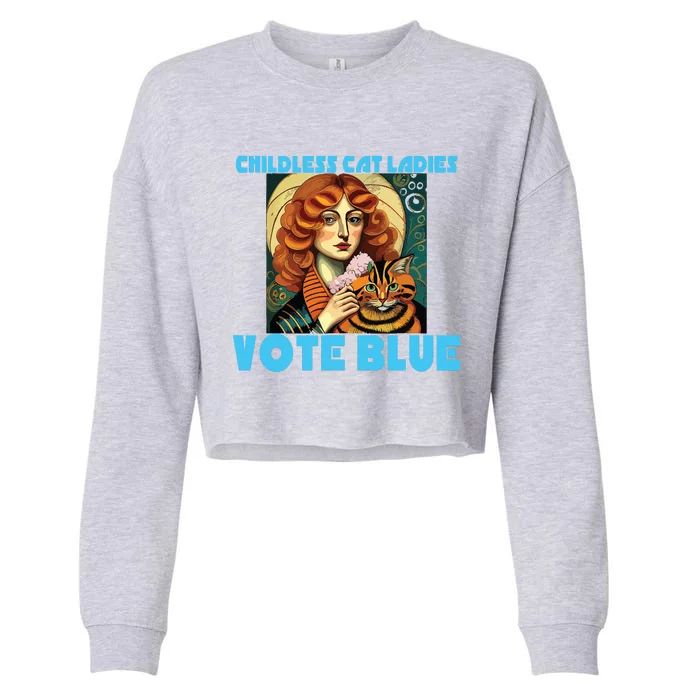 Childless Cat Ladies Vote Blue Cropped Pullover Crew