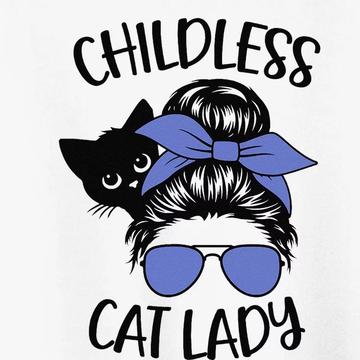 Childless Cat Lady Messy Bun Cat Mom Gift Toddler T-Shirt