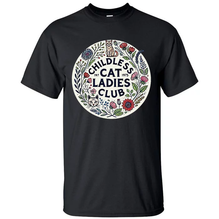 Childless Cat Ladies Club Illustration Cat Person Artwork Tall T-Shirt