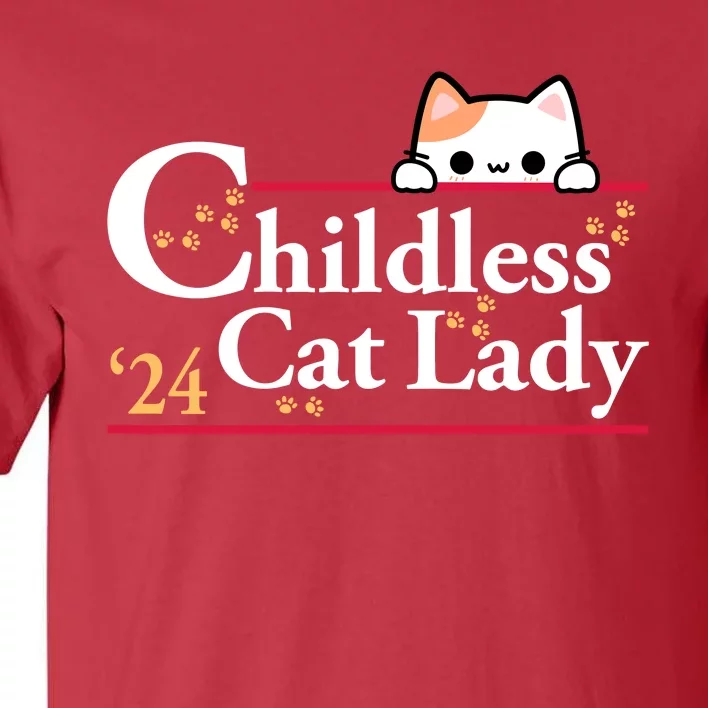 Childless Cat Lady For President Tall T-Shirt