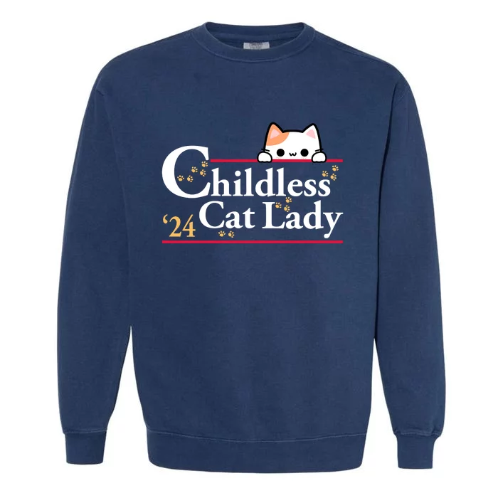 Childless Cat Lady For President Garment-Dyed Sweatshirt