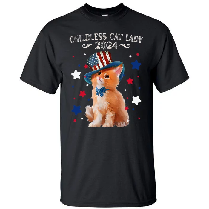 Childless Cat Lady 2024 Ladies Voting Kamala Cat Us Flag Hat Tall T-Shirt