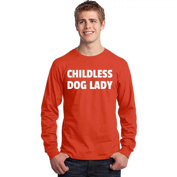 Childless Cat Lady Funny Vote 2024 Dog Lady Tall Long Sleeve T-Shirt