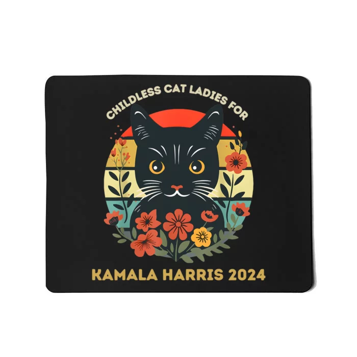 Childless Cat Ladies For Kamala 2024 Mousepad