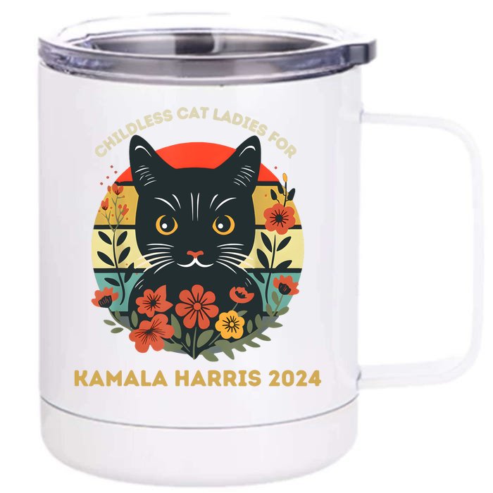 Childless Cat Ladies For Kamala 2024 Front & Back 12oz Stainless Steel Tumbler Cup