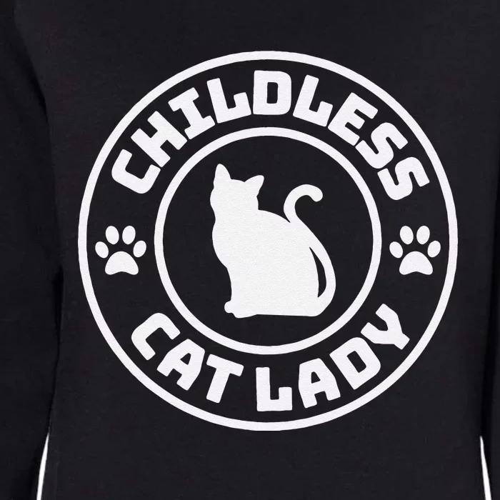 Childless Cat Lady Funny Cat Lover Womens California Wash Sweatshirt