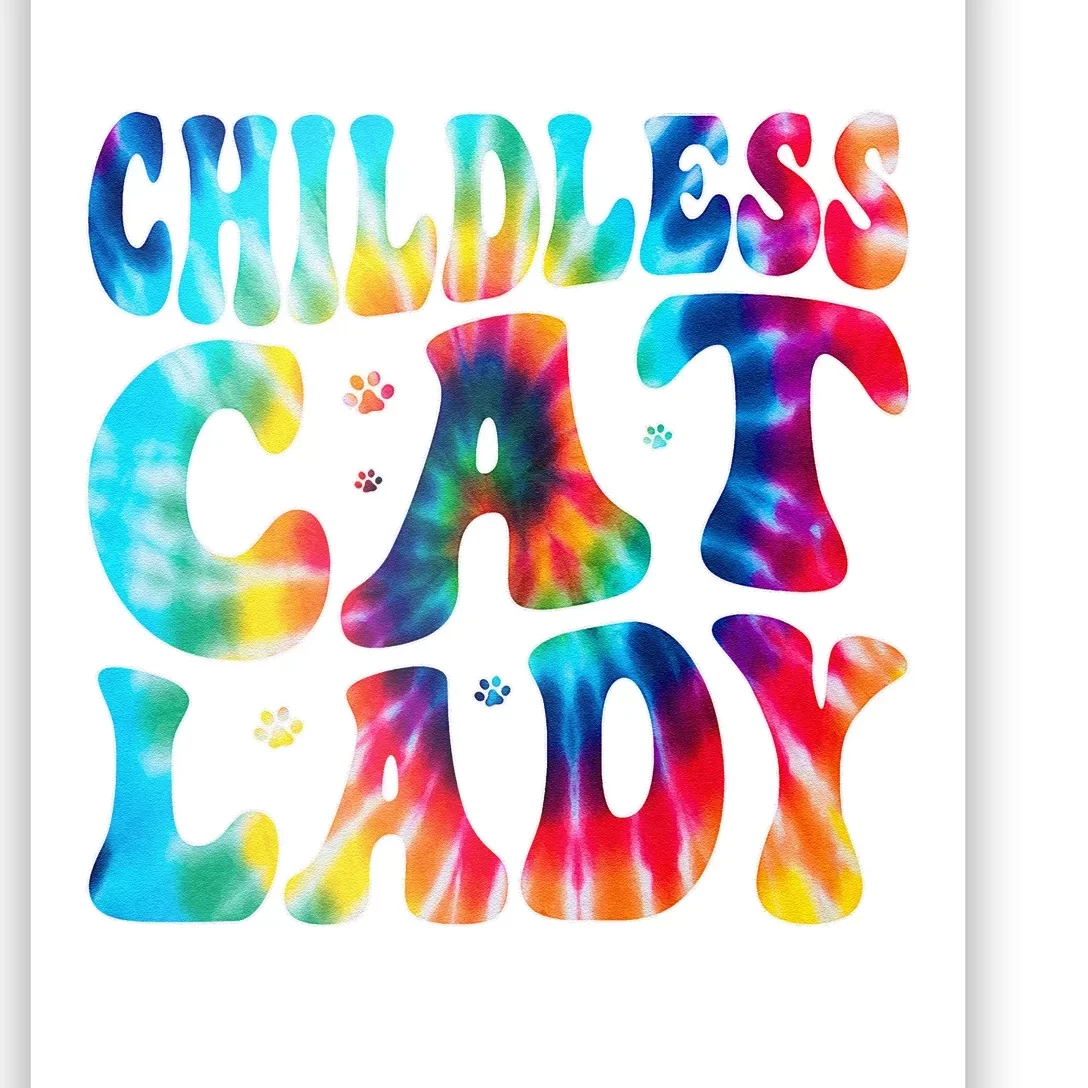 Childless Cat Lady Groovy Tie Dye Poster