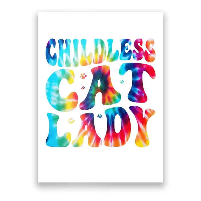 Childless Cat Lady Groovy Tie Dye Poster