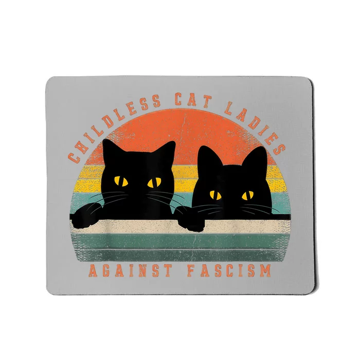 Childless Cat Ladies Against Fascism Mousepad