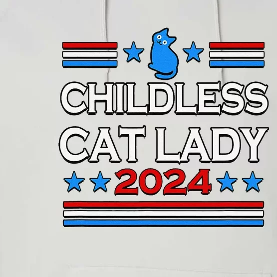 Childless Cat Lady 2024 Performance Fleece Hoodie