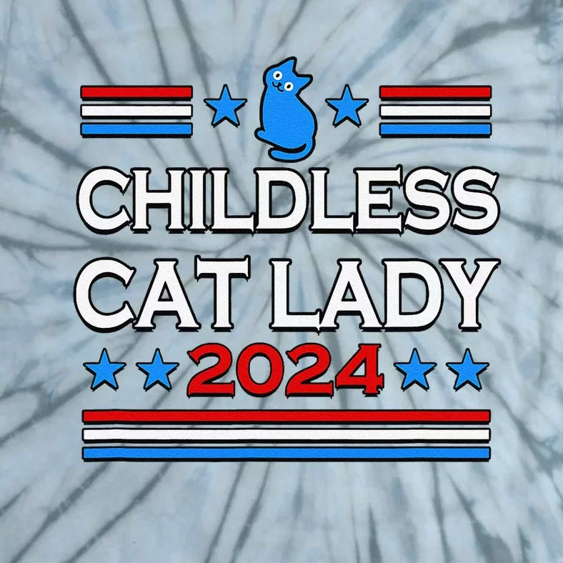 Childless Cat Lady 2024 Tie-Dye T-Shirt