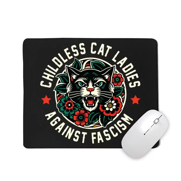 Childless Cat Ladies Against Fascism Mousepad