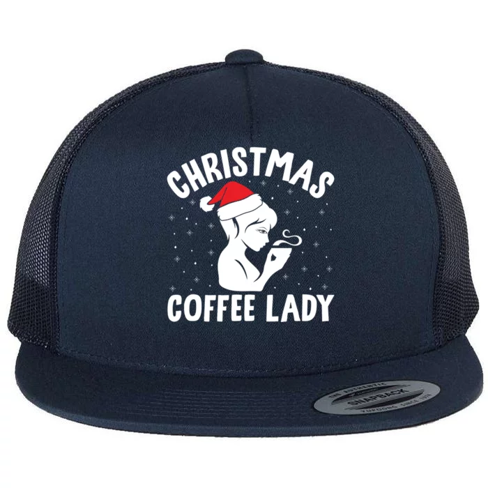 Christmas Coffee Lady Xmas Coffee Ing Holiday Lover Great Gift Flat Bill Trucker Hat