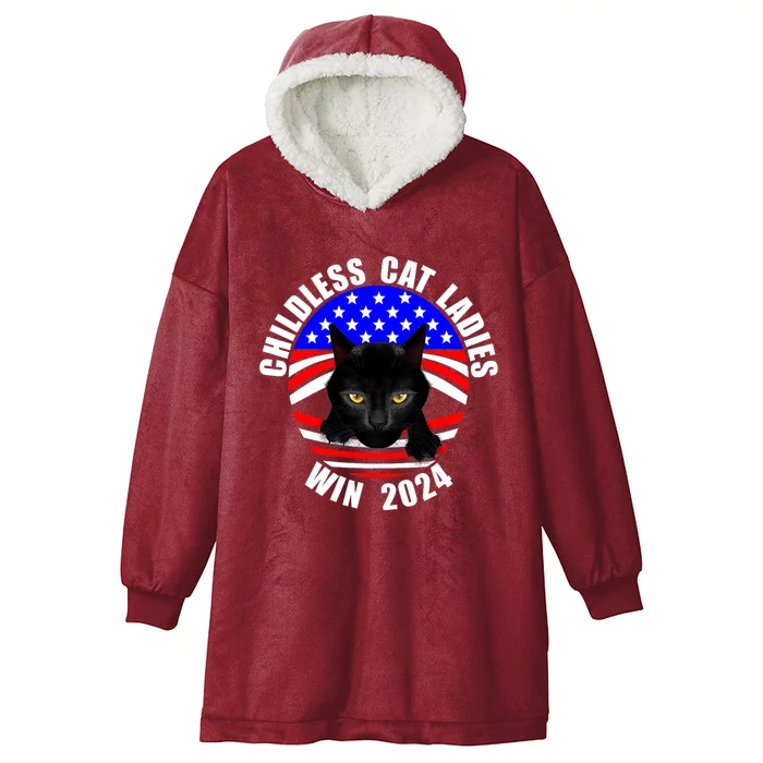 Childless Cat Ladies Vote Childless Cat Ladies Win 2024 Hooded Wearable Blanket