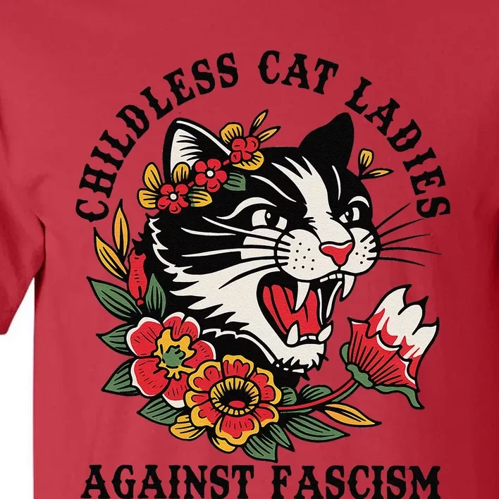 Childless Cat Ladies Against Fascism Feminist Tall T-Shirt