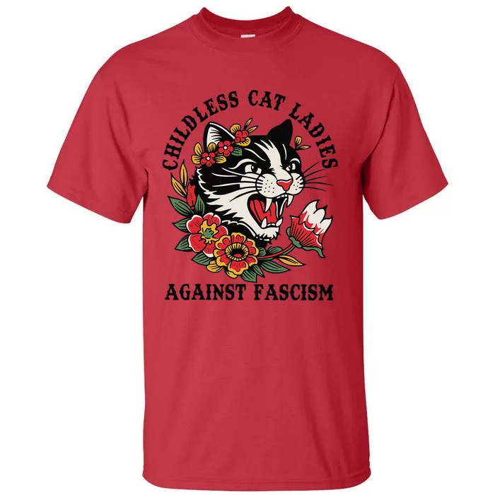 Childless Cat Ladies Against Fascism Feminist Tall T-Shirt