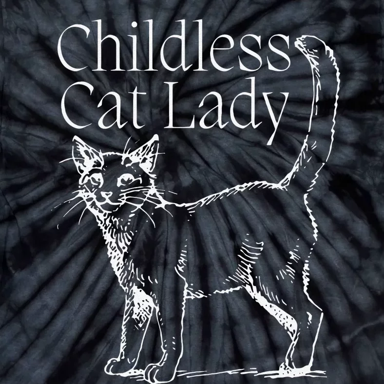 Childless Cat Lady Kamala 2024 Gift Tie-Dye T-Shirt