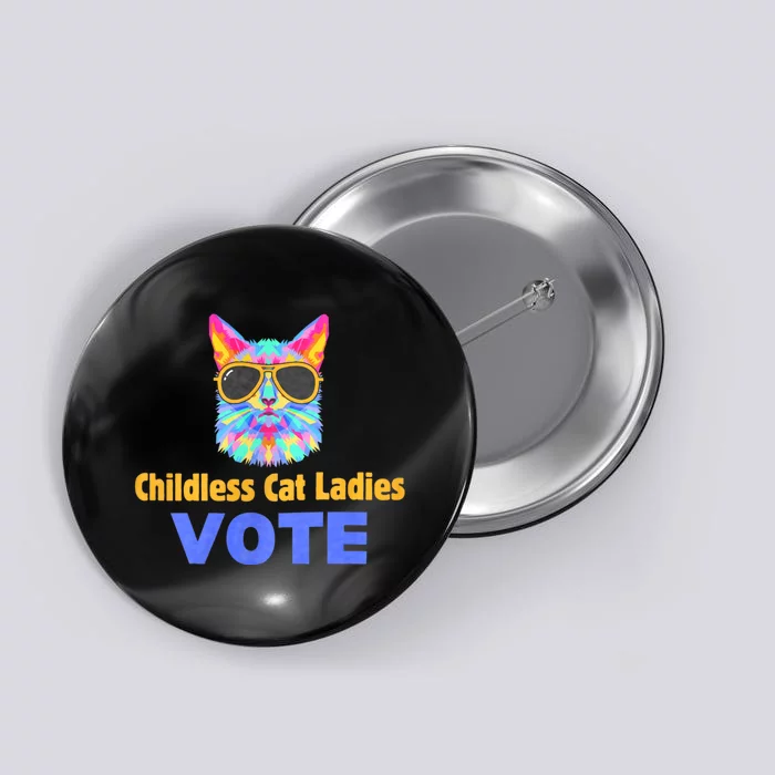 Childless Cat Ladies Vote Blue Button