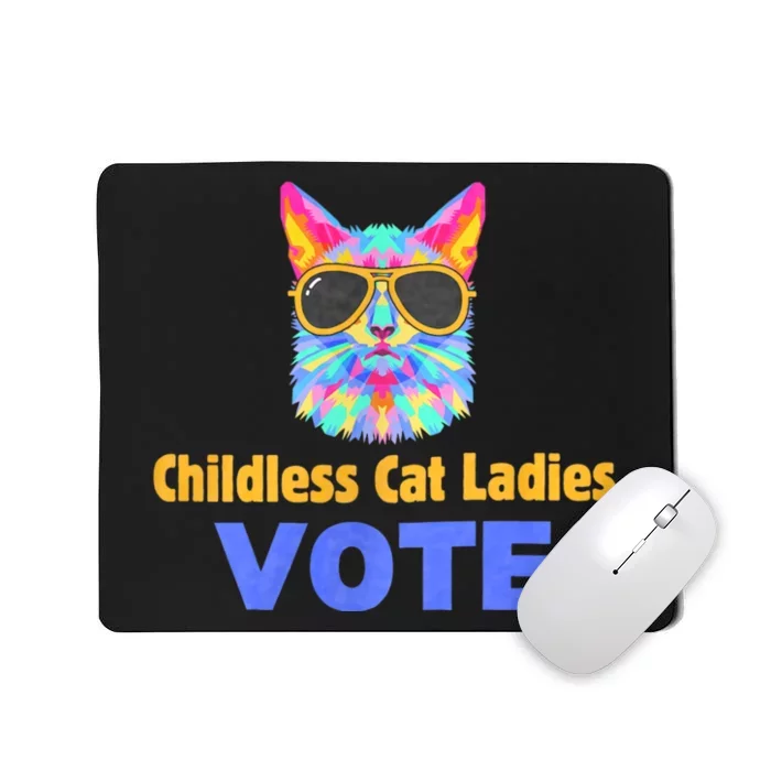 Childless Cat Ladies Vote Blue Mousepad