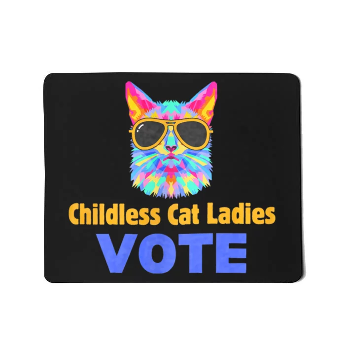 Childless Cat Ladies Vote Blue Mousepad