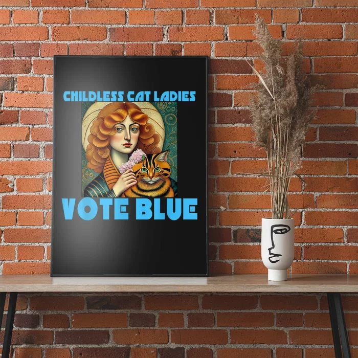 Childless Cat Ladies Vote Blue Poster