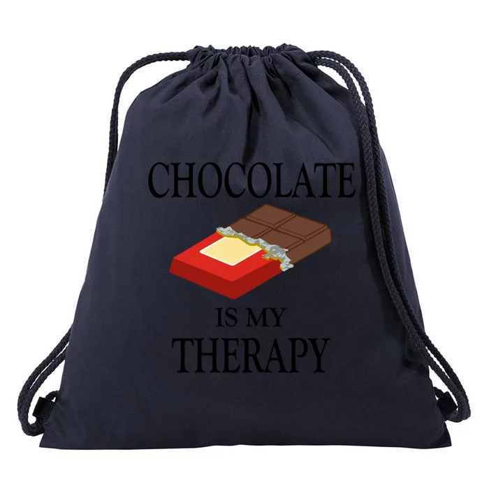 Chocolatier Chocolade Lover Chocolate Is My Therapy Cute Gift Drawstring Bag