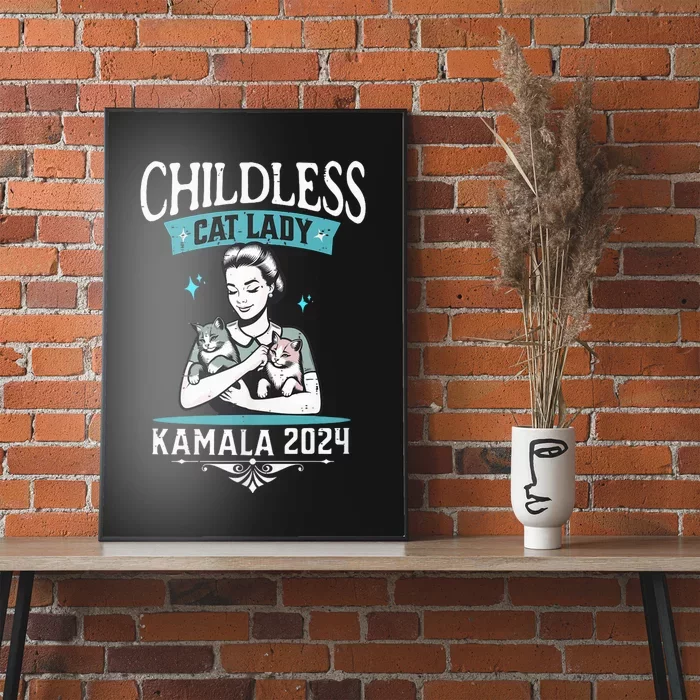 Childless Cat Lady For Kamala Harris 2024 Election President Poster