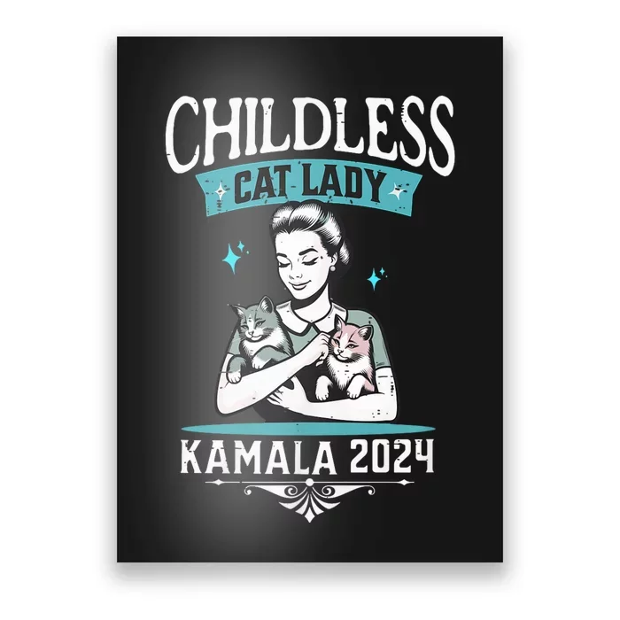 Childless Cat Lady For Kamala Harris 2024 Election President Poster