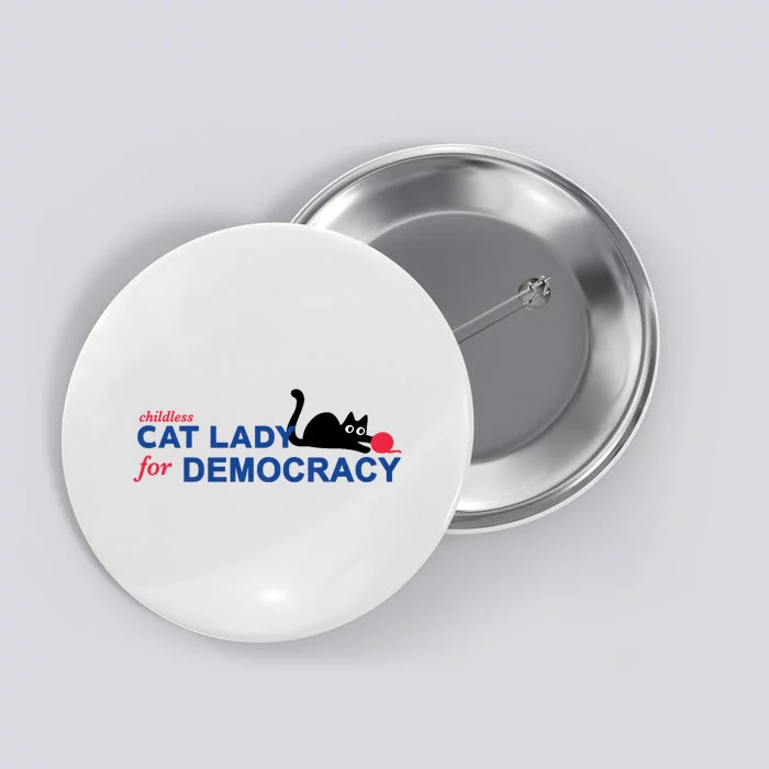 Childless Cat Lady For Democracy Voting Election 2024 Usa Button