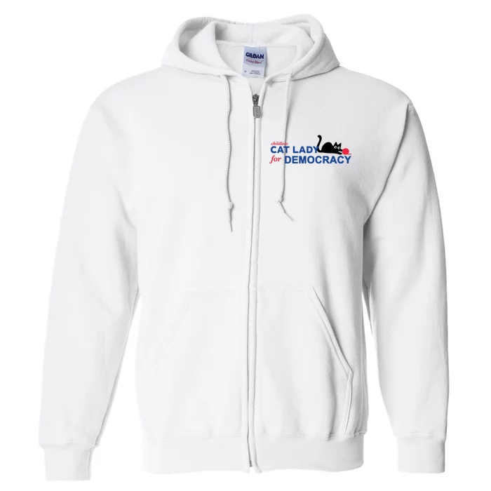 Childless Cat Lady For Democracy Voting Election 2024 Usa Full Zip Hoodie