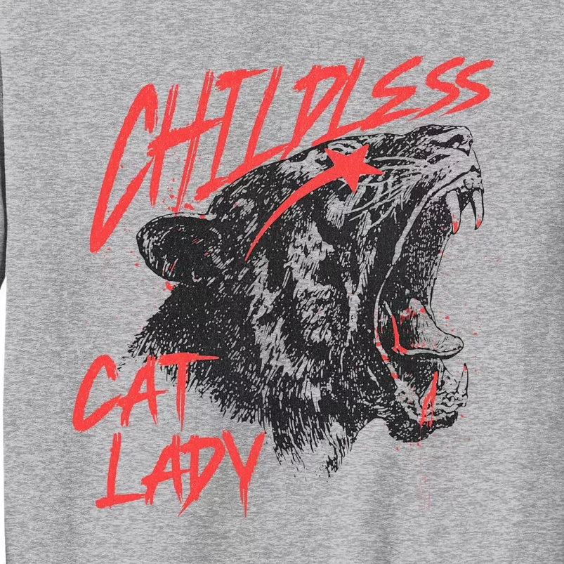 Childless Cat Lady Tall Sweatshirt