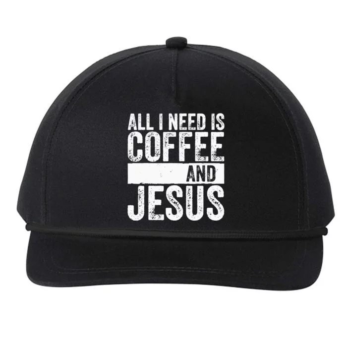 Christian Coffee Lover All I Need Is Coffee And Jesus Snapback Five-Panel Rope Hat