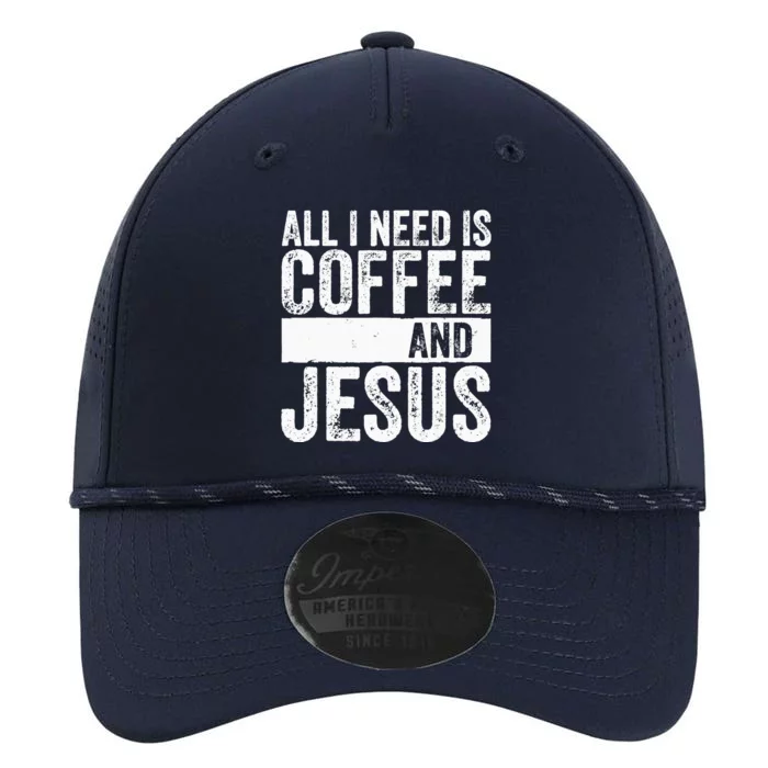 Christian Coffee Lover All I Need Is Coffee And Jesus Performance The Dyno Cap