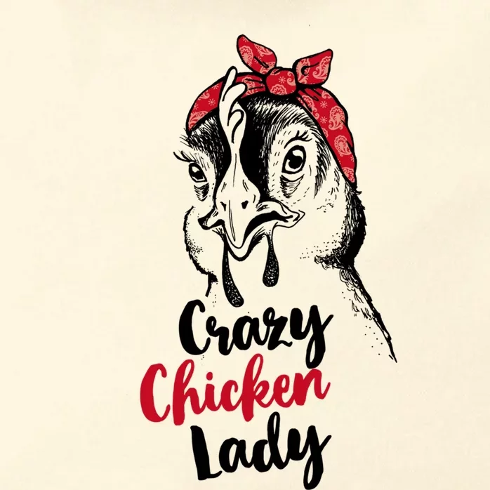 Crazy Chicken Lady + Funny Bandana Chicken Whisperer Gift Great Gift Zip Tote Bag