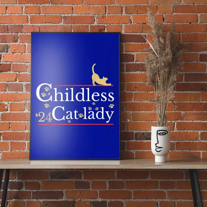 Childless Cat Lady For President Poster