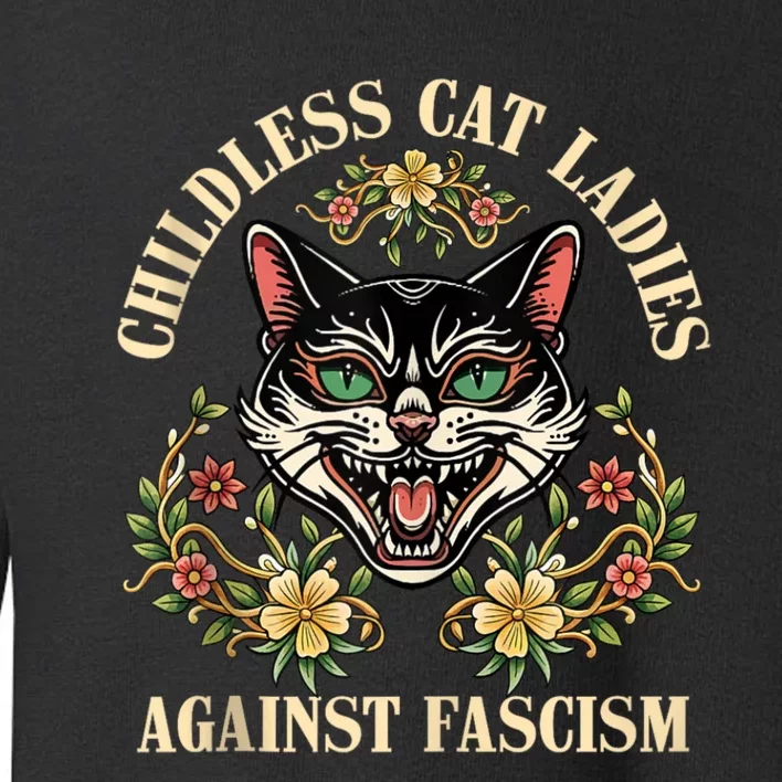 Childless Cat Ladies Against Fascism Toddler Sweatshirt