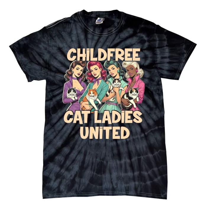 Childfree Cat Lady For Cat Mom Women Cat Ladies Tie-Dye T-Shirt