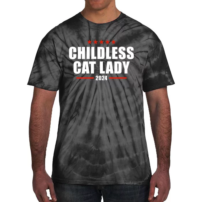 Childless Cat Lady 2024 Childless Cat Lady Tie-Dye T-Shirt