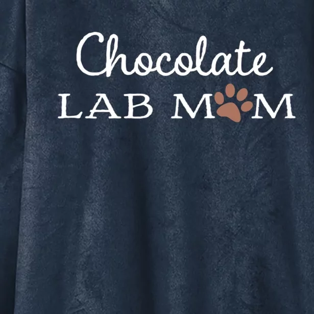 Cute Chocolate Lab Mom Gift For Lovers Hooded Wearable Blanket