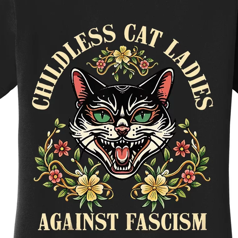 Childless Cat Ladies Against Fascism Women's T-Shirt