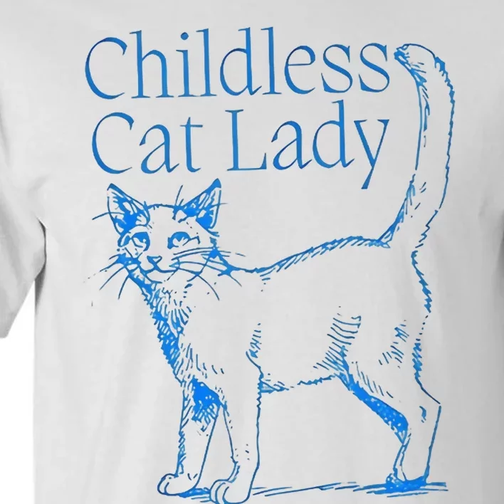 Childless Cat Lady Tall T-Shirt