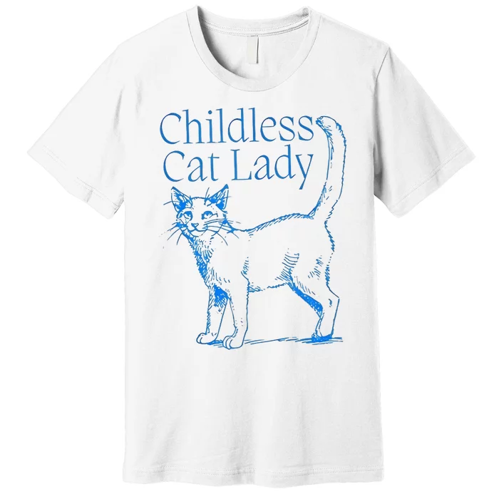 Childless Cat Lady Premium T-Shirt