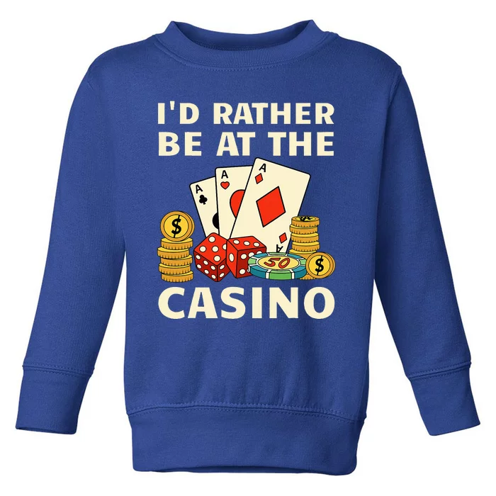 Cool Casino Lover Art For Casino Gambling Gambler Toddler Sweatshirt