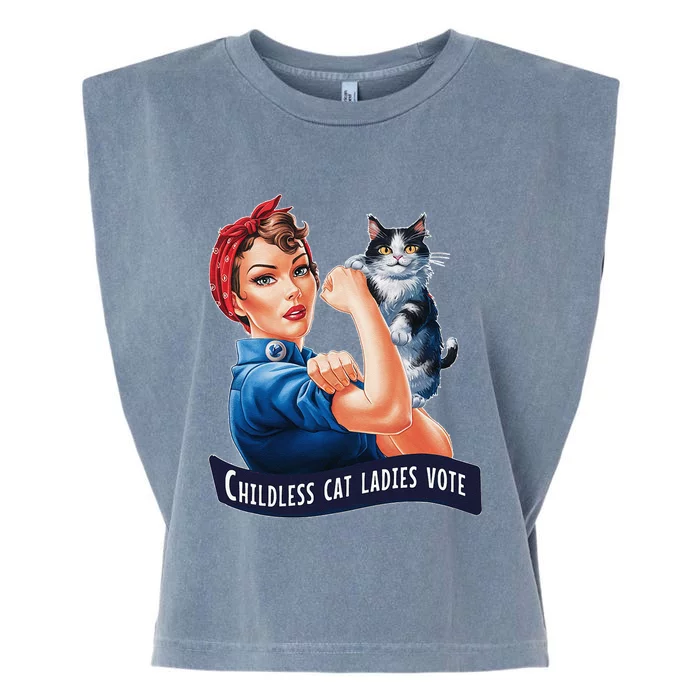 Childless Cat Ladies Vote Rosie The Riveter Gift Garment-Dyed Women's Muscle Tee