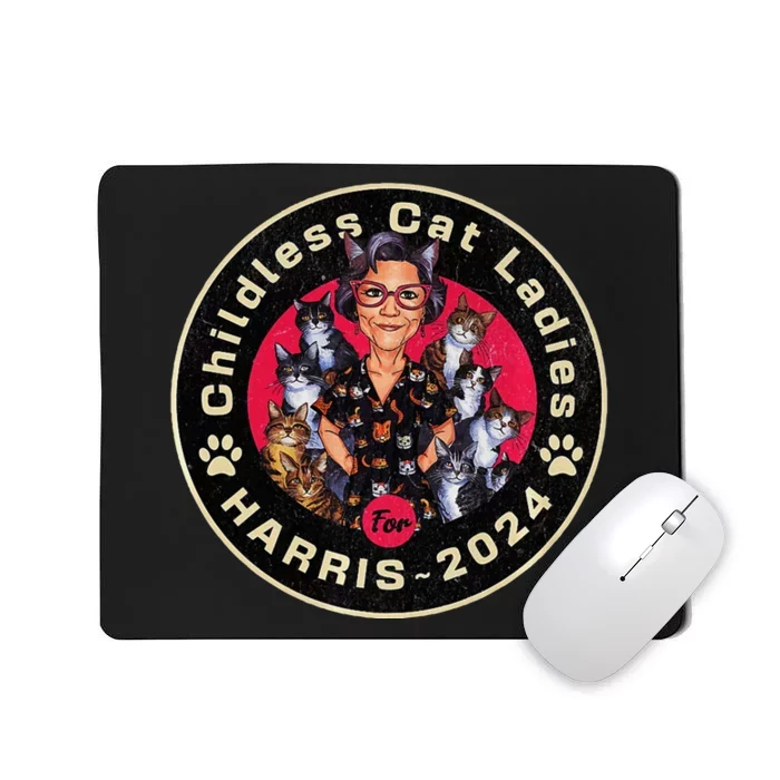 Childless Cat Ladies For Harris For President 2024 Mousepad