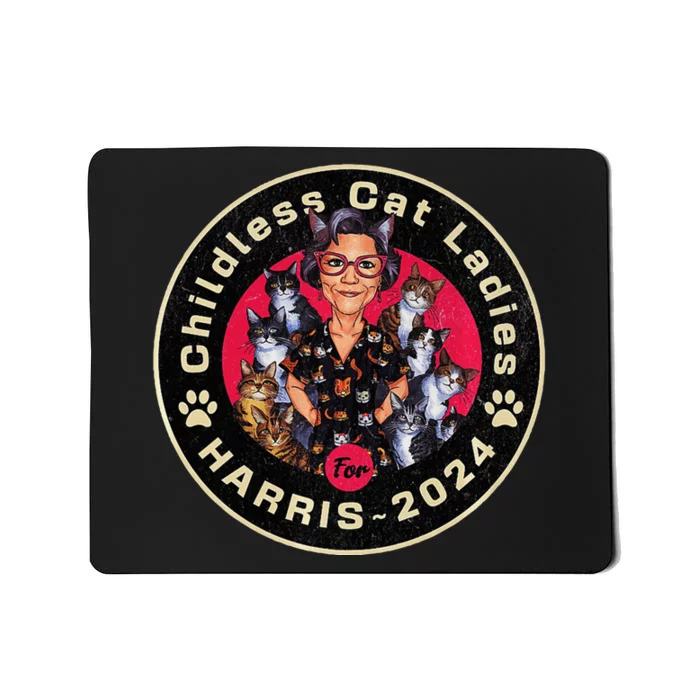 Childless Cat Ladies For Harris For President 2024 Mousepad