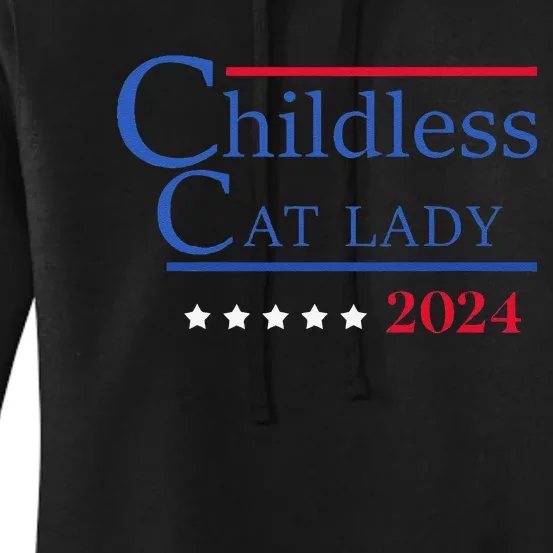 Childless Cat Lady 2024 Ladies Is Voting Kamala Gift Women's Pullover Hoodie